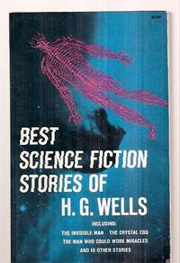 BEST SCIENCE FICTION STORIES OF H. G. WELLS