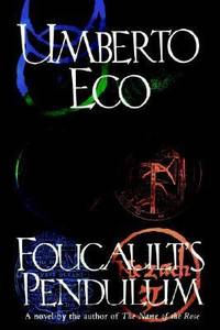 Foucault&#039;s Pendulum by Umberto Eco - 1989