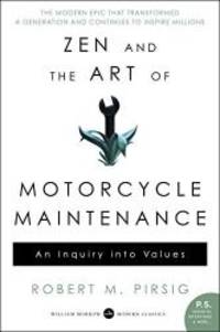 image of Zen and the Art of Motorcycle Maintenance: An Inquiry Into Values