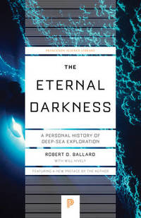 image of The Eternal Darkness: A Personal History of Deep-Sea Exploration