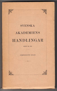Svenska Akademiens Handlingar ifrån år 1886.…