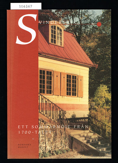 Svindersvik. [Ett sommarnöje från 1700-talet.]