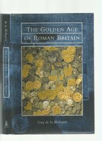 The Golden Age of Roman Britain