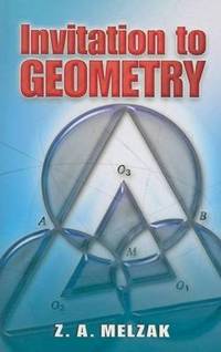 Invitation to Geometry (Dover Books on MaTHEMA 1.4tics)