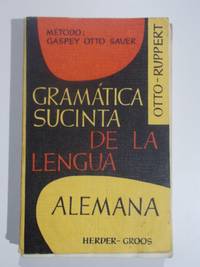 GramÃ¡tica Sucinta de la Lengua Alemana by Herder-Groos