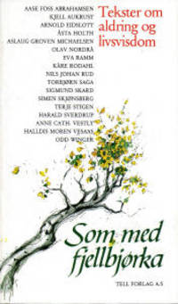 Som med fjellbjørka.