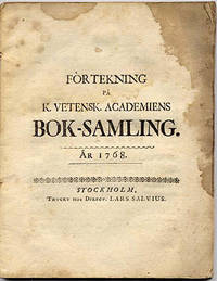 Förtekning på k. Vetensk. academiens bok-samling.…