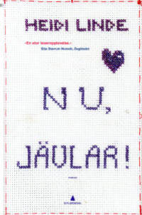 Nu jävlar! Roman
