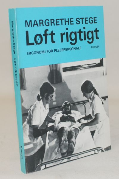 Løft rigtigt - ergonomi for plejepersonale.