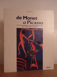 Da Monet a Picasso. Capolavori impressionisti e postimpressionisti dal Museo Puskin di Mosca. Mostra Palazzo Reale, Milano