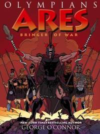 Olympians: Ares: Bringer of War