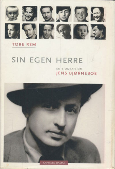 Sin egen herre. En biografi om Jens Bjørneboe.