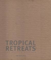 cover of Tropical Retreats: The Poetics Of Place