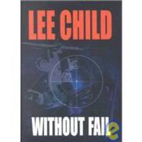 Without Fail (Jack Reacher, No. 6) by Child, Lee - 2002-12-01