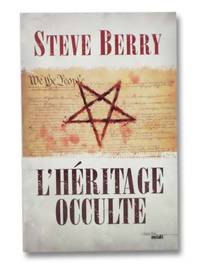 L&#039;Heritage Occulte by Berry, Steve - 2014