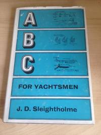 A. B. C. for Yachtsmen