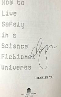 HOW TO LIVE SAFELY IN A SCIENCE FICTIONAL UNIVERSE (SIGNED)