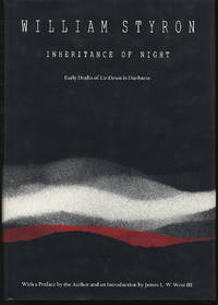 Inheritance of Night: Early Drafts of Lie Down in Darkness