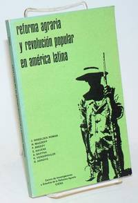 Reforma agraria y revolucÃ­on popular en AmÃ©rica Latina. Vol. 1 by Wheelock Roman, Jaime, et al - 1982