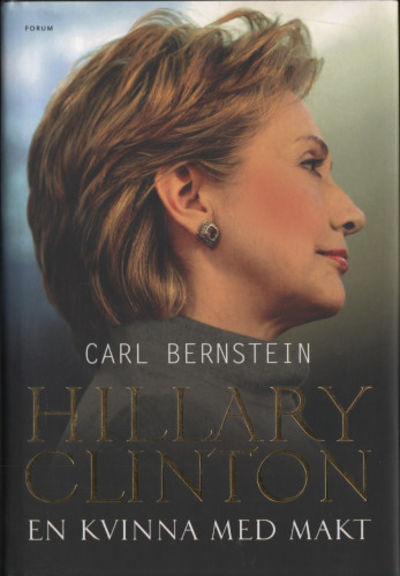 HILLARY CLINTON - EN KVINNA MED MAKT.