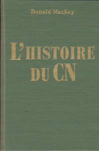 image of L'Histoire Du CN (A History of Canadian National)