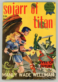 SOJARR OF TITAN .. by Wellman, Manly Wade - 1949