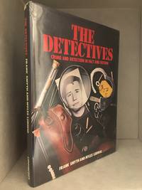 image of The Detectives; Crime and Detection in Fact and Fiction