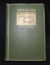 Through Asia by Hedin, Sven - 1898