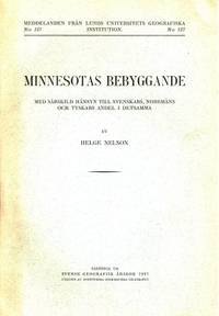 Minnesotas bebyggande. Med särskild hänsyn till…