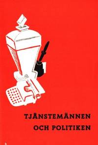 Tjänstemännen och politiken.