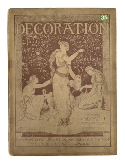 Decoration: In Paintings, Sculture, Architecture & Art Manufactures. New Series. Volume I (January to June, 1881)