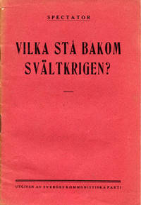 Vilka stå bakom svältkrigen?
