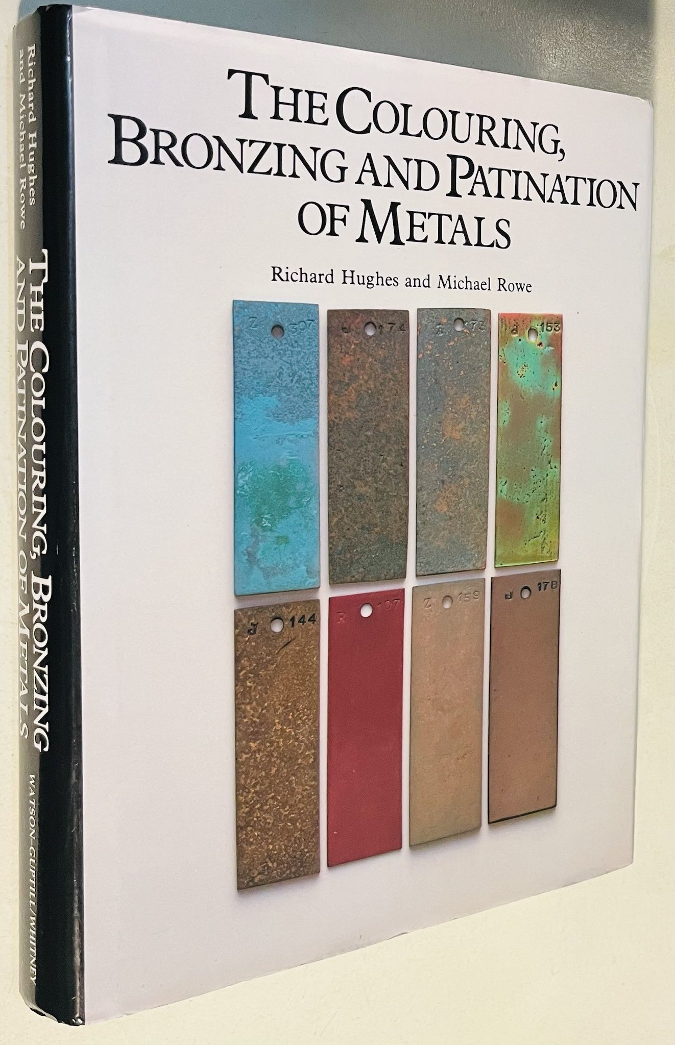 The Colouring, Bronzing and Patination of Metals by Hughes 