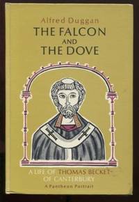 cover of The Falcon and the Dove: A Life of Thomas Becket of Canterbury (A Pantheon Portrait)