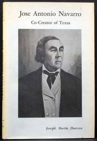 Jose Antonio Navarro:Co-Creator of Texas
