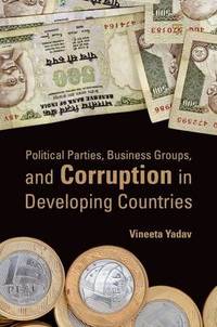 Political Parties  Business Groups  and Corruption in Developing Countries