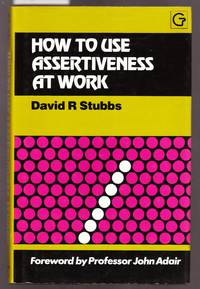 How to Use Assertiveness at Work