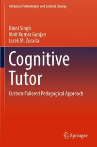 Cognitive Tutor : Custom-Tailored Pedagogical Approach