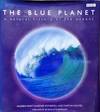The Blue Planet : A Natural History of the Oceans