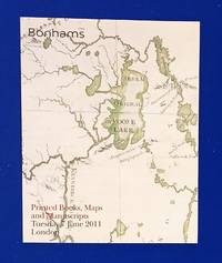 Printed books, maps and manuscripts.  [ Bonhams, auction catalogue, sale date: 7 June 2011 ]