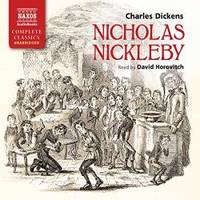 Nicholas Nickleby (Naxos Complete Classics) by Charles Dickens - 2012-02-01