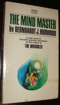The Mind Master by Berhardt J. Hurwood - Paperback - First Paperback Edition - 1973 - from biblioboy (SKU: 91954)
