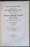 Alle faustissime nozze della nobil donzella M. Francesca Cosi del Vollia col nobil si. cav. March. Antonio Viviani