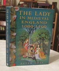 The Lady in Medieval England, 1000-1500