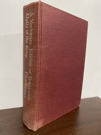 A Variorum Edition of Tennyson's 'Idylls of the King'