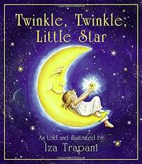 Twinkle, Twinkle, Little Star (Iza Trapani's Extended Nursery Rhymes)
