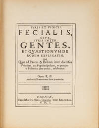 An Exposition of Fecial Law and Procedure, or of Law Between Nations