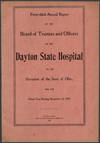 Forty-third annual report of the Board of Trustees and Officers of the Dayton State Hospital to the Governor of the state of Ohio, for the fiscal year ending November 15, 1897.