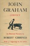 John Graham Convict: an Historical Narrative