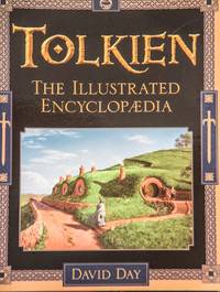 Tolkien : The Illustrated Encyclopaedia by David Day - 1996